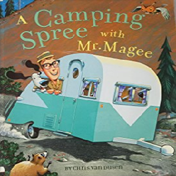 Camping Spree with mr. Magee