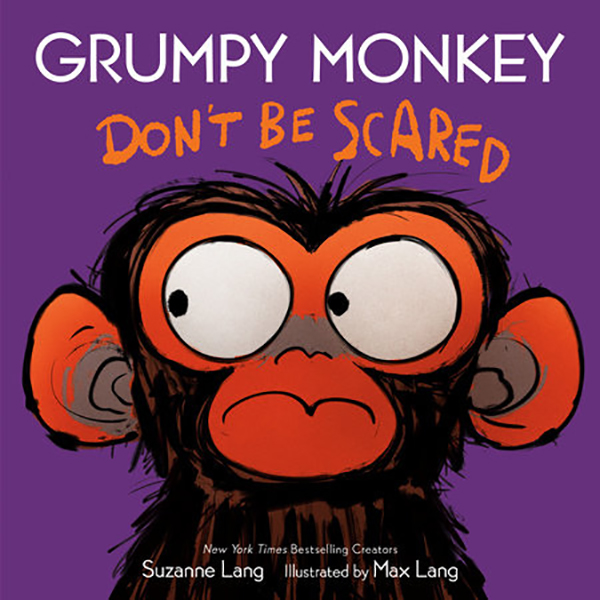 Grumpy Monkey: Don't Be Scared