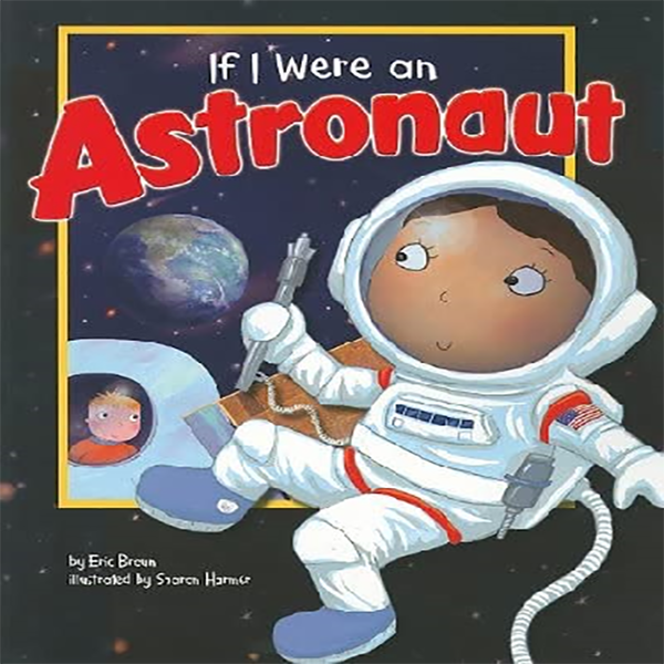 If I Were an Astronaut