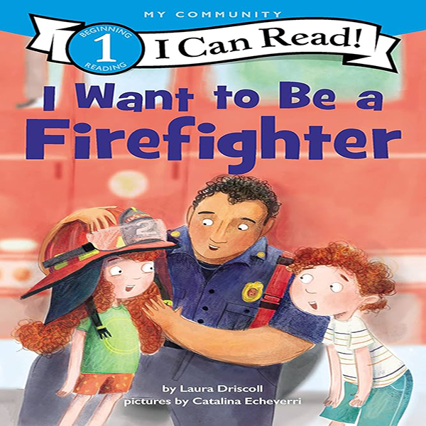 I want to be a firefighter